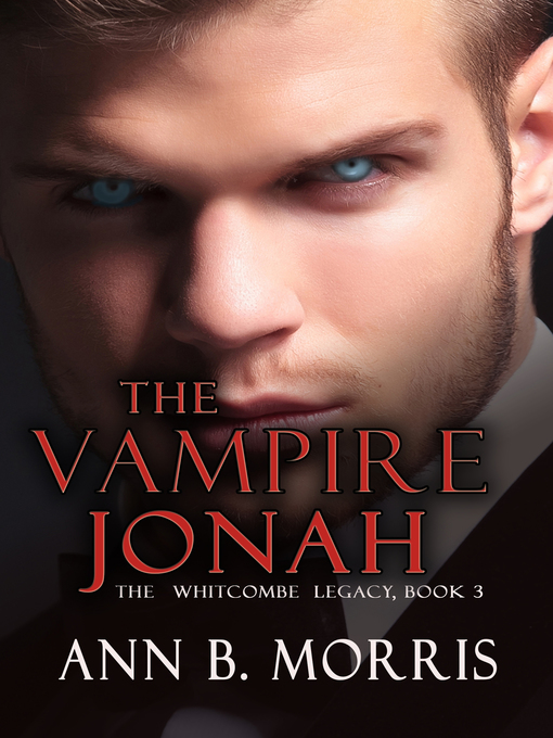 Title details for The Vampire Jonah by Ann B. Morris - Available